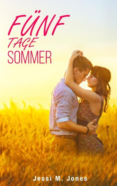 Fünf Tage Sommer