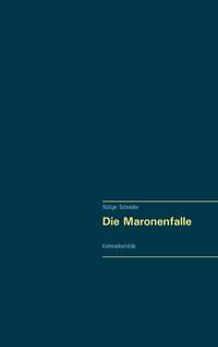 Die Maronenfalle