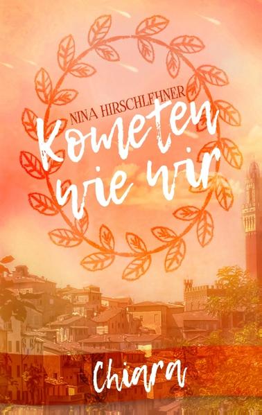 Kometen wie wir: Chiara