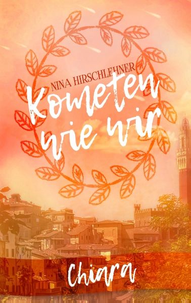 Kometen wie wir: Chiara