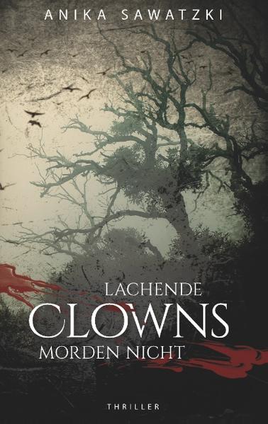 Lachende Clowns morden nicht