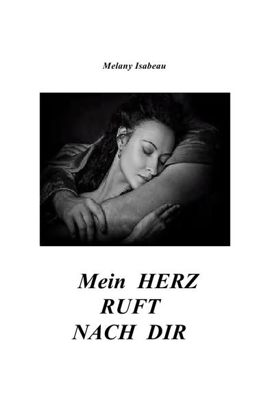 Mein Herz ruft nach dir
