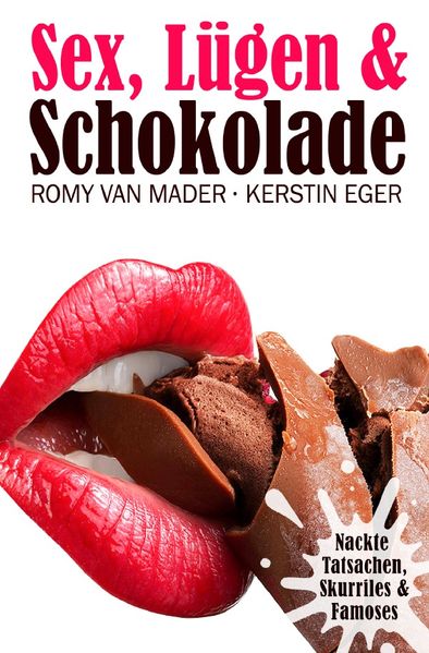 Sex, Lügen & ... / SEX, LÜGEN & SCHOKOLADE