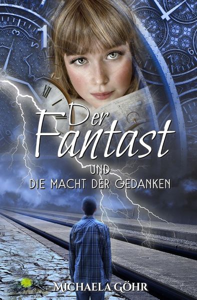 Der Fantast / Der Fantast und die Macht der Gedanken