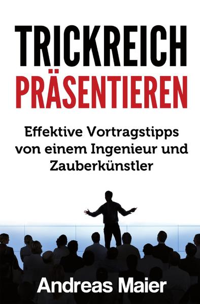 Trickreich präsentieren
