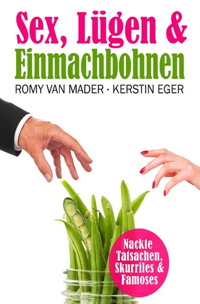 Sex, Lügen & ... / SEX, LÜGEN & EINMACHBOHNEN