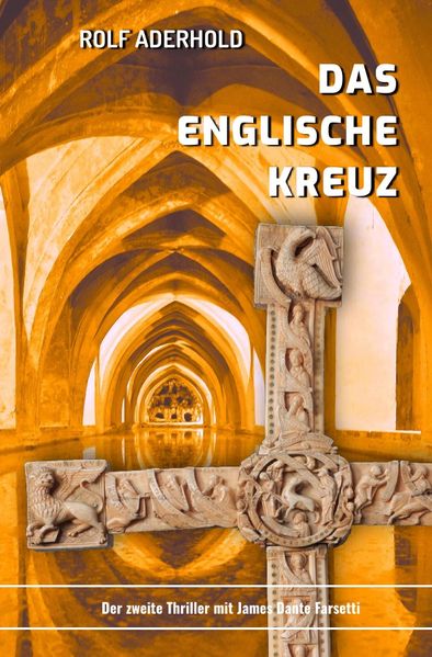 James Dante Farsetti / Das englische Kreuz