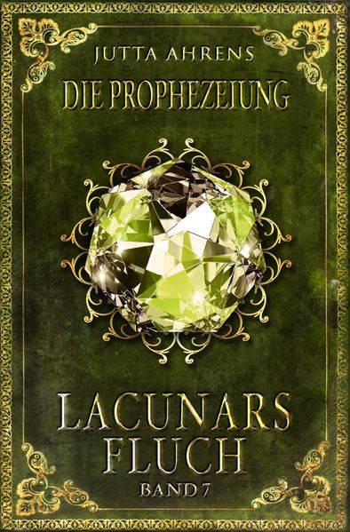 Lacunars Fluch / Die Prophezeiung
