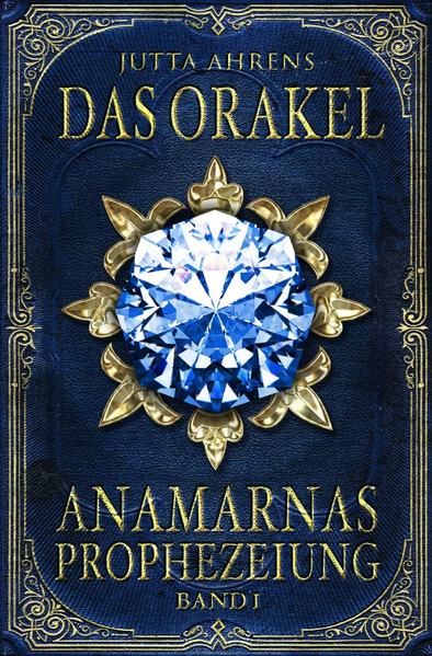 Anamarnas Prophezeiung / Das Orakel