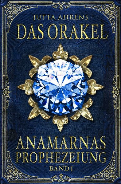 Anamarnas Prophezeiung / Das Orakel