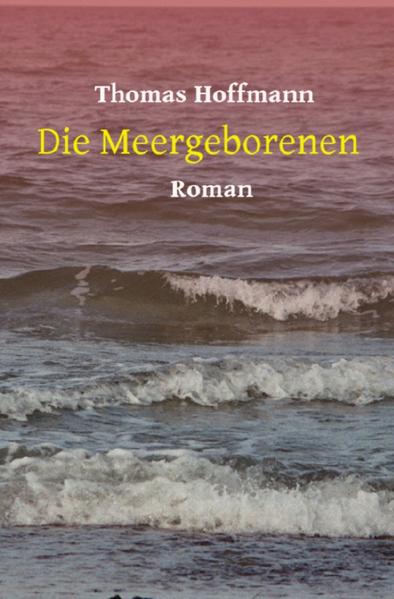 Leif Brogsohn / Die Meergeborenen