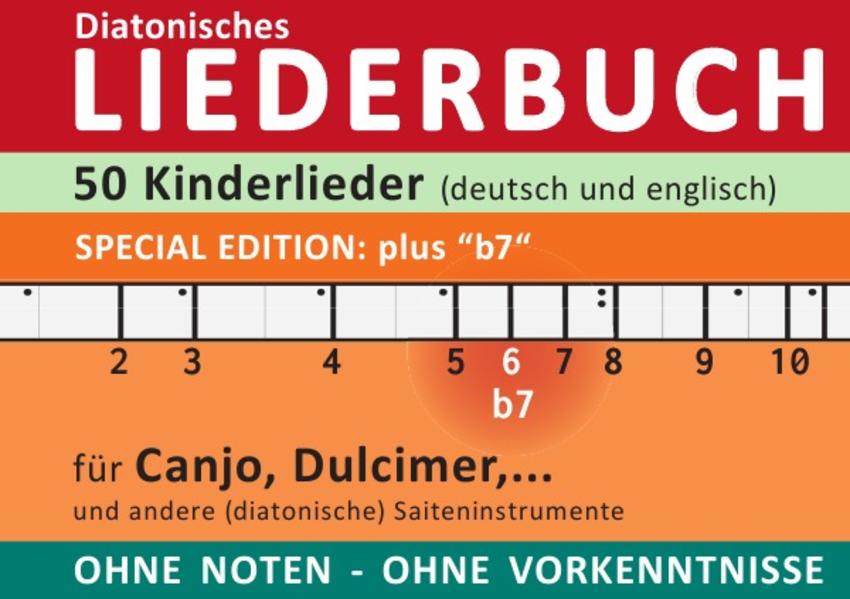 Diatonic Songbooks / 50 Kinderlieder aus Europa & Amerika - diatonische Melodien ohne Noten
