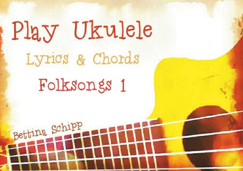 Play Ukulele / Play Ukulele - Folksongs 1