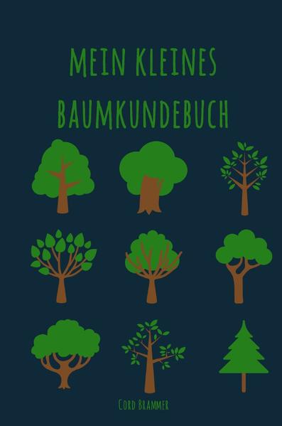 Mein kleines Baumkundebuch