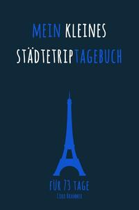 Mein kleines Städtetriptagebuch