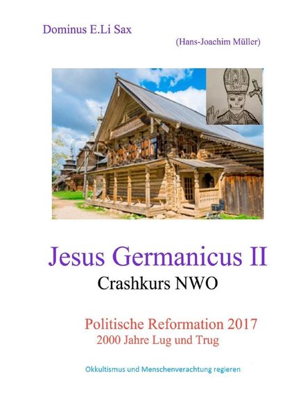 Jesus Germanicus / Jesus Germanicus II Crashkurs NWO
