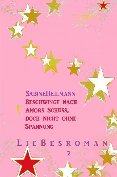 Liebesromane / Beschwingt nach Amors Schuss, doch nicht ohne Spannung