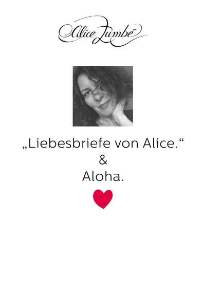 Liebesbriefe von Alice & Aloha.