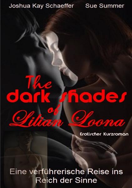 The dark Shades of Lilian Loona