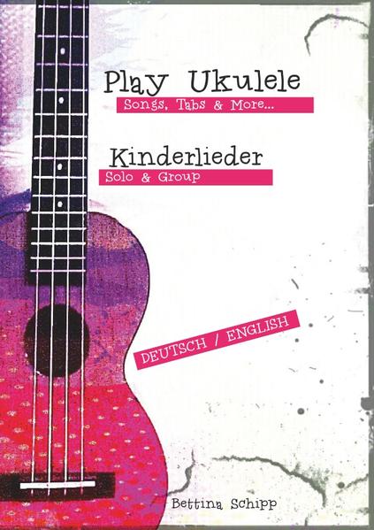 Play Ukulele / Kinderlieder - Play Ukulele