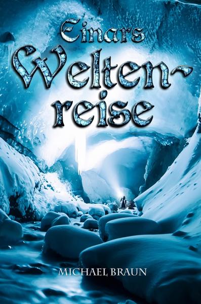 Einars Weltenreise