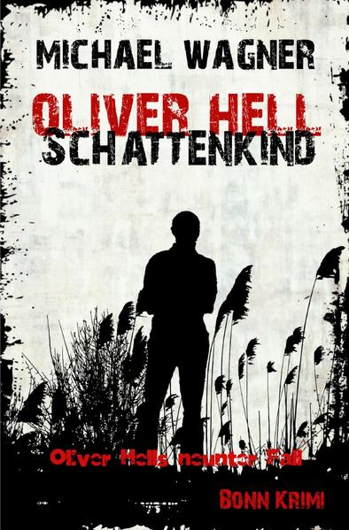 Oliver Hell / Oliver Hell - Schattenkind