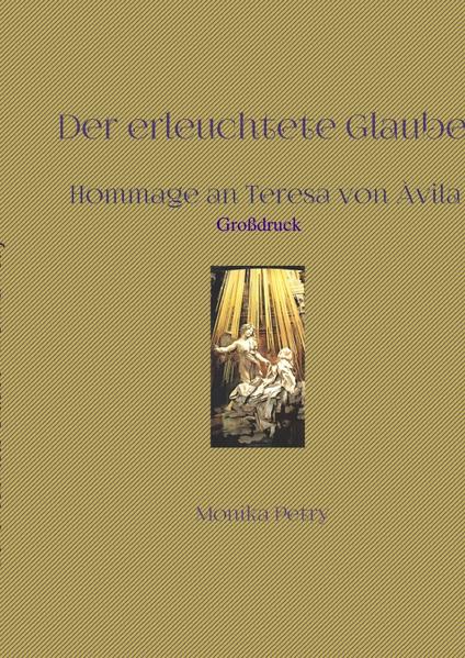 Der erleuchtete Glaube (Großdruck)