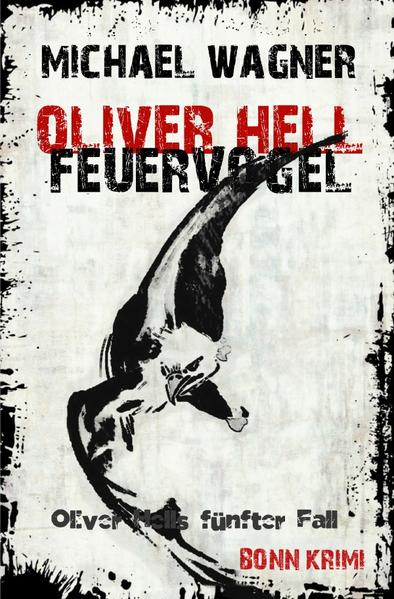 Oliver Hell / Oliver Hell - Feuervogel