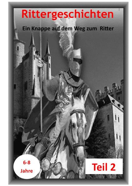 Ritterbuch / Rittergeschichten Teil 2