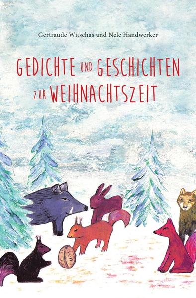Gedichte und Geschichten zur Weihnachtszeit
