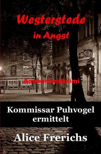 Ammerlandkrimi / Westerstede in Angst