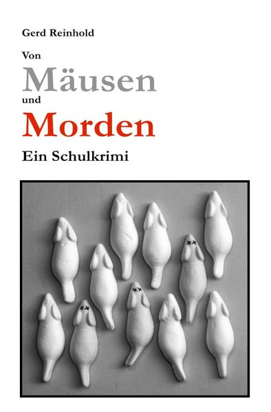Von Mäusen und Morden