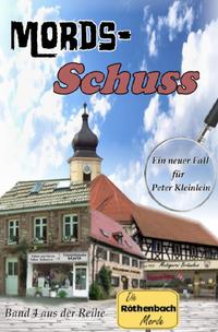 Die Rödnbach-Morde / Mords-Schuss