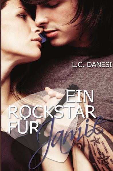 Rockromance / Ein Rockstar für Jamie
