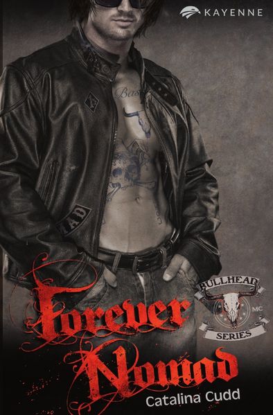 Bullhead MC-Serie / Forever Nomad