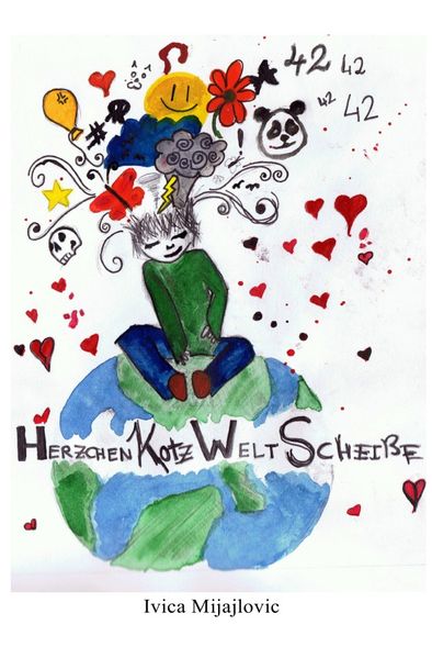 Herzchenkotzweltscheiße