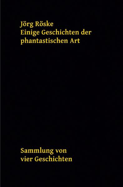 Einige Geschichten der phantastischen Art