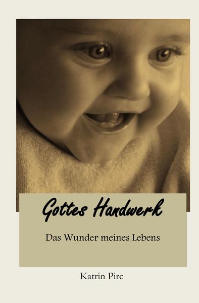 Gottes Handwerk