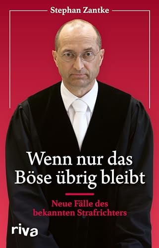 Wenn nur das Böse übrig bleibt