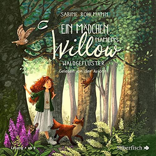 Ein Mädchen namens Willow 2: Waldgeflüster
