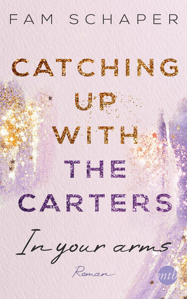 Catching up with the Carters - In your arms
