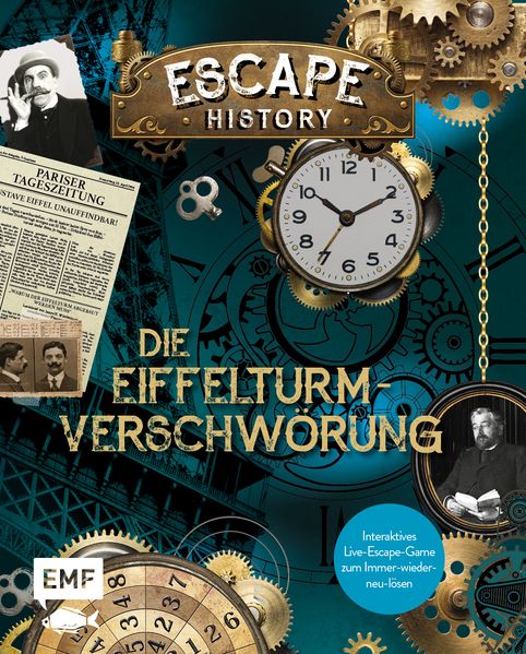 Escape History – Die Eiffelturm-Verschwörung: Interaktives Live-Escape-Game zum Immer-wieder-neu-lösen