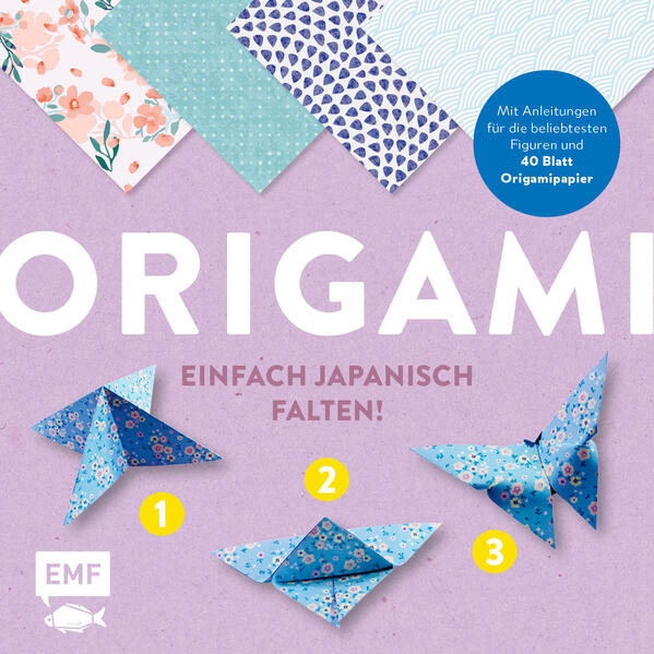 Origami – einfach japanisch falten!