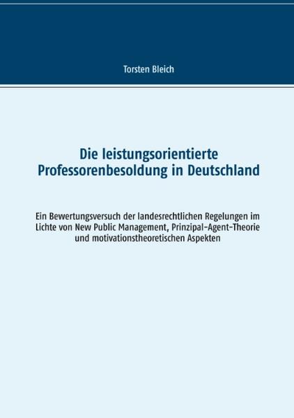 Die leistungsorientierte Professorenbesoldung in Deutschland