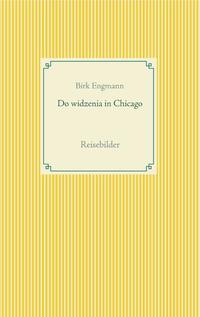 Do widzenia in Chicago
