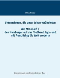 Unternehmen, die unser Leben veränderten