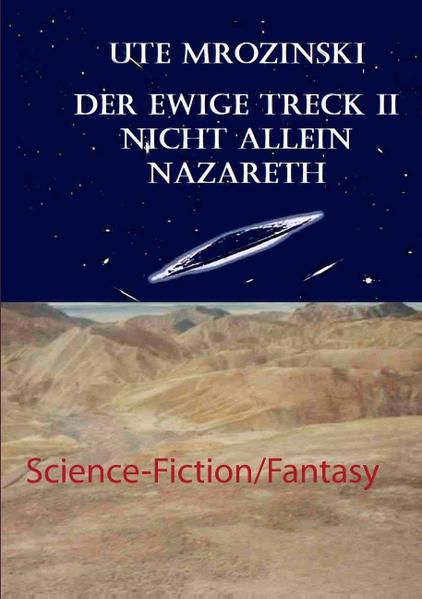 Der ewige Treck Teil II