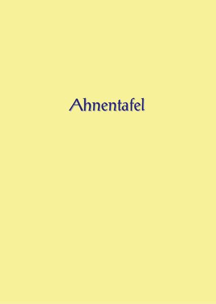 Ahnentafel zum Ausfüllen