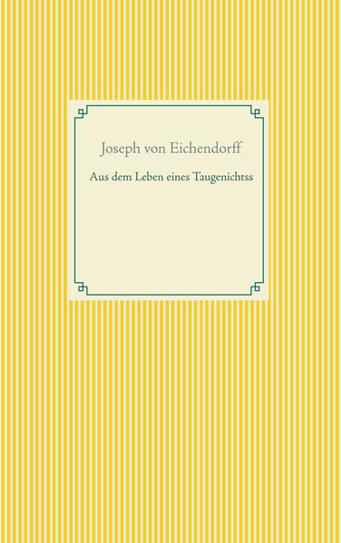 Aus dem Leben eines Taugenichtss