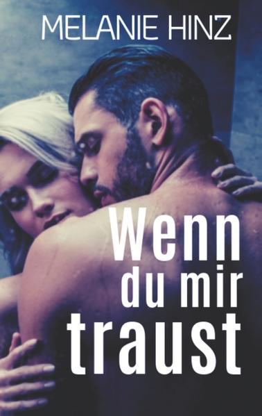 Wenn du mir traust